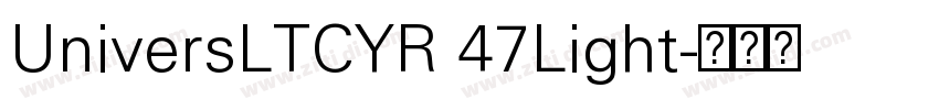 UniversLTCYR 47Light字体转换